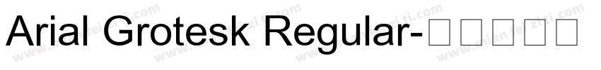Arial Grotesk Regular字体转换